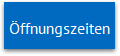Öffnungszeiten
